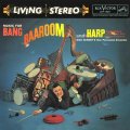 Dick Schory's New Percussion Ensemble - Music For Bang, Baaroom, And Harp AP.jpg