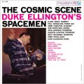 The Cosmic Scene Duke Ellington's Spacemen 180g LP (Mono).jpg