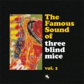 The Famous Sound of Three Blind Mice Vol. 180g.jpg