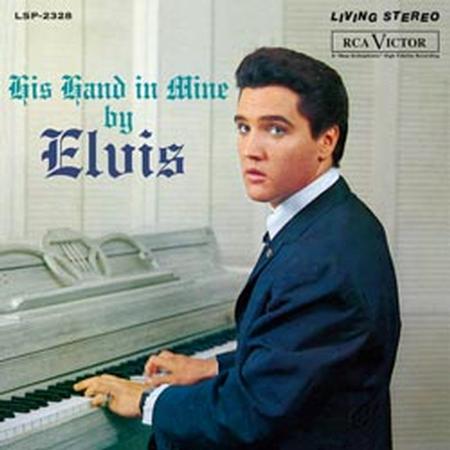 תקליט איכות  Elvis Presley - His Hand In Mine.jpg