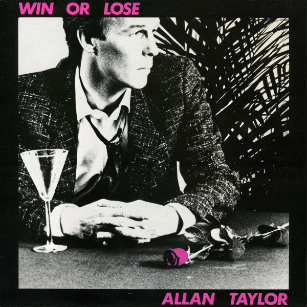 Allan Taylor Win Or Lose 180g.jpg