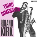 Roland Kirk Third Dimension 180g LP (Mono) תקליט אודיו זיפ.jpg