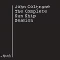 John Coltrane The Complete Sun Ship Session Numbered Limited Edition 180g 3LP Box Set.jpg