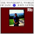 John Lewis The Wonderful World Of Jazz 180g LP.jpg