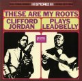 Clifford Jordan - These Are My Roots.jpg Clifford Jordan - These Are My Roots.jpg