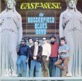 The Butterfield Blues Band - East-West.jpg