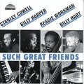 Stanley Cowell & Billy Harper & others Such Great Friends.jpg
