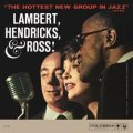 Lambert Hendricks & Ross The Hottest New Group In Jazz.jpg