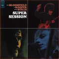 Bloomfield Kooper Stills Super Session.jpg