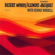 DESERT WINDS-ILLINOIS JACQUET WITH KENNY BURRELL-You're My Thrill